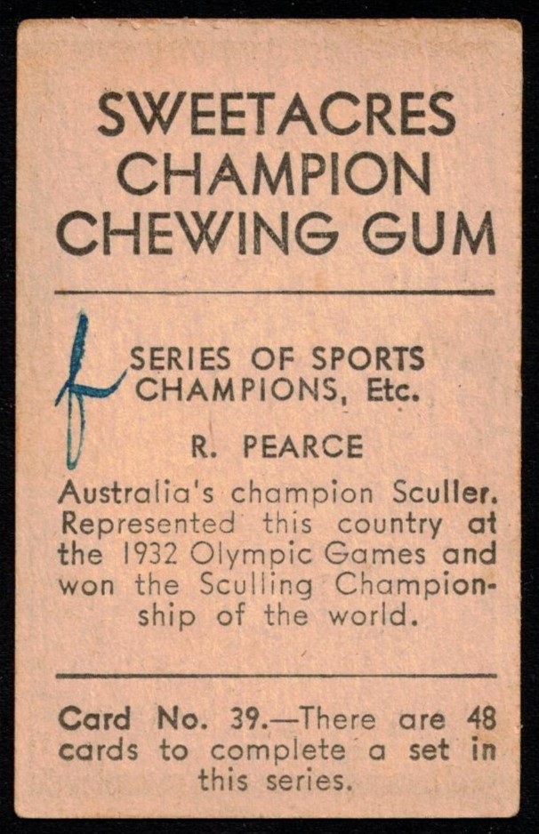 CC AUS 1933 SWEETACRES CHAMPION CHEWING GUM series of Sport champions No. 39 R. Pearce AUS reverse