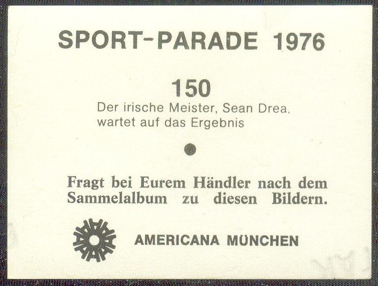 cc ger 1976 americana muenchen 1976 sport parade no. 150 sean drea irl reverse