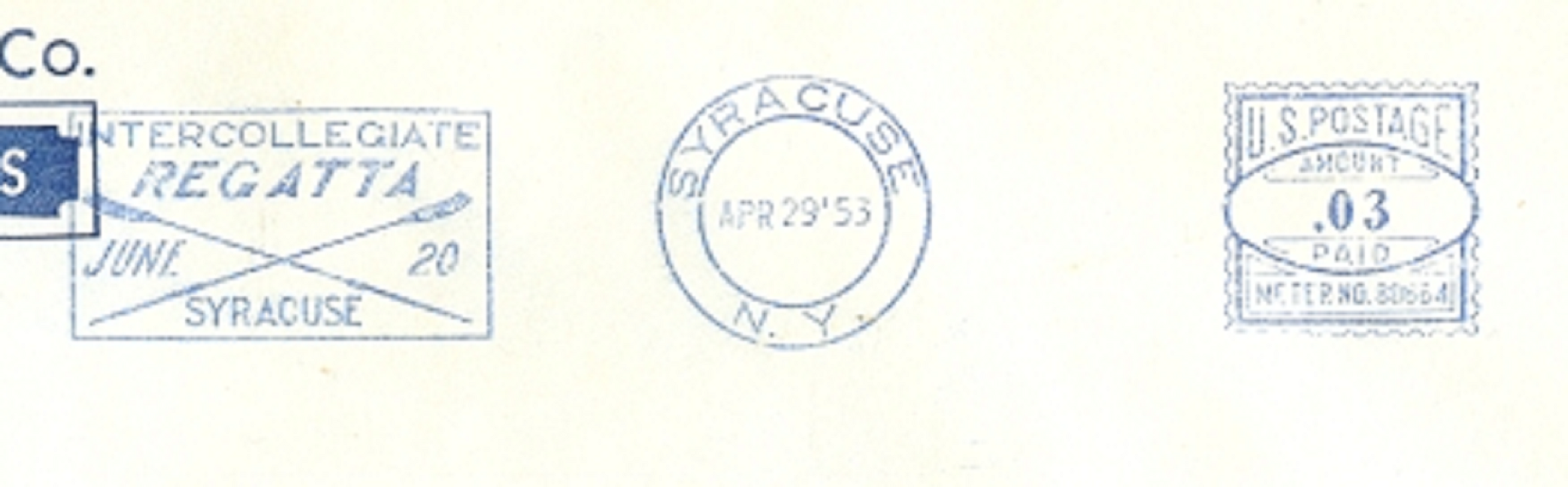PM USA 1953 Apr. 29th Syracuse N.Y. blue postal meter Intercollegiate Regatta Syracuse 1